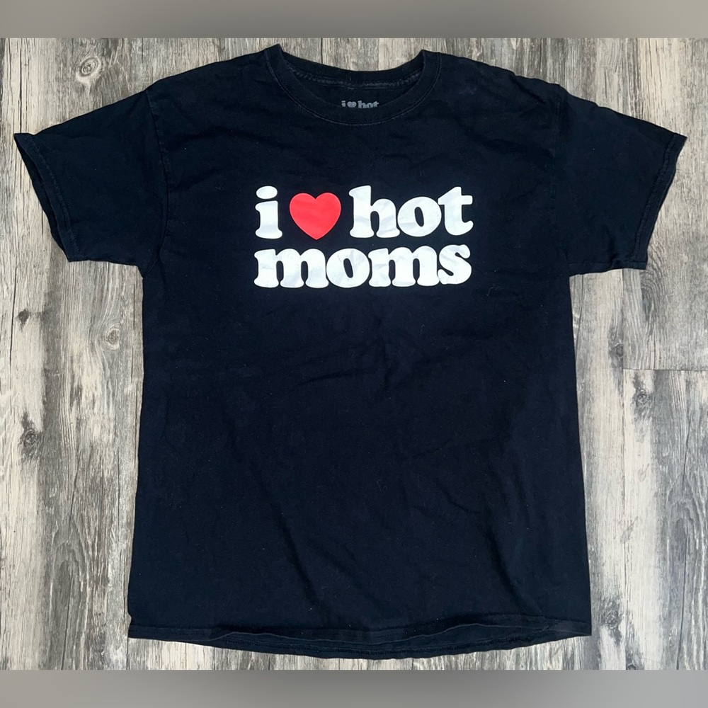 I love hot moms medium vtg